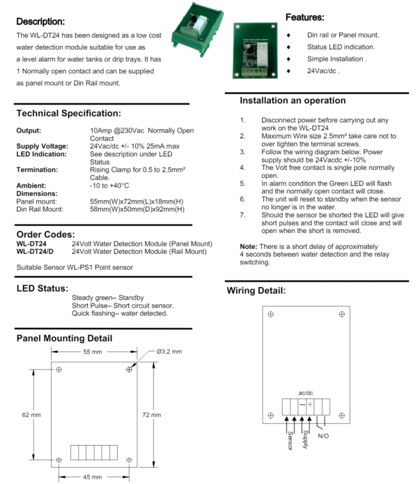 The WL-DT24 has been designed as a low cost water detection module suitable for use as a level alarm for water tanks or drip trays.
